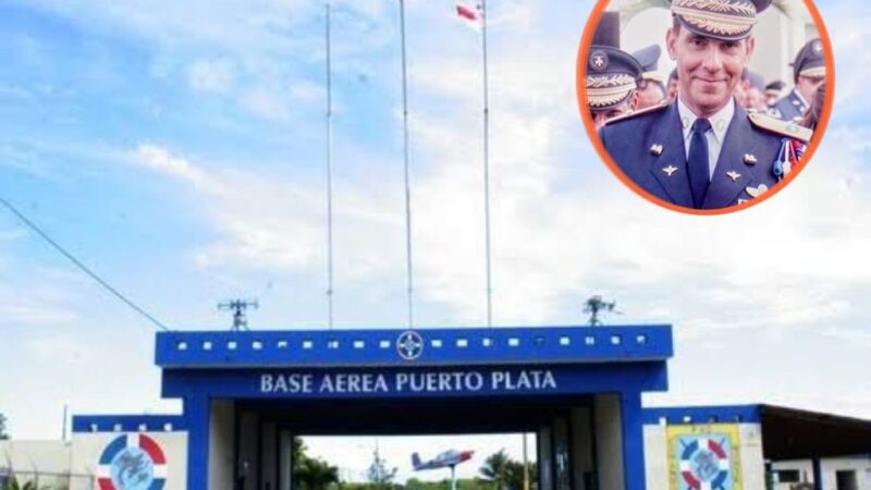 Renombrarán Base Aérea de Puerto Plata en honor al general Rojas Tabar