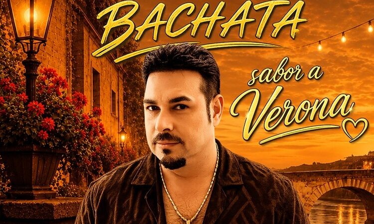 El Chaval de la Bachata Lanza ‘Sabor a Verona’ con 14 Nuevas Canciones